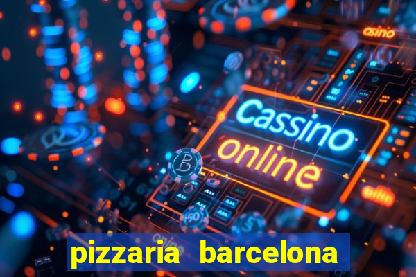 pizzaria barcelona em alto de coutos